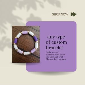 Custom bracelets